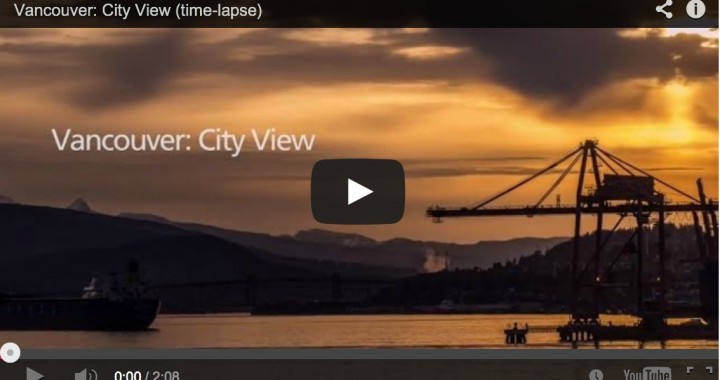 Stunning Video of Vancouver